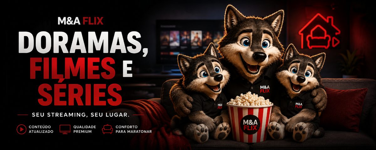 📢 Atualizações Oficiais M&A FLIX.